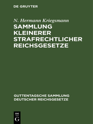 cover image of Sammlung kleinerer strafrechtlicher Reichsgesetze